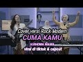 Cuma Kamu H Rhoma Irama Cover Versi Rock Modern