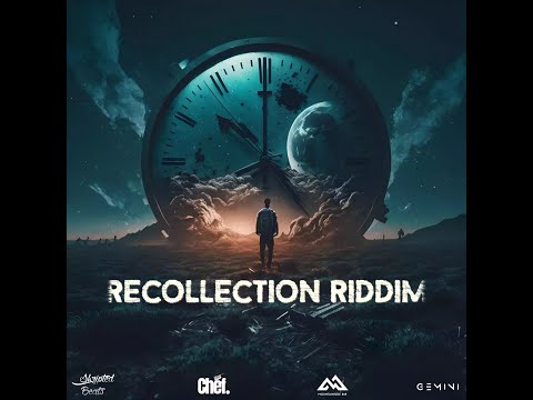 Recollection Riddim Ft Boy Boy, Jahllano, Blizo, Kimi 238, Gskell 12k, Rawlyfe, Baby Shanks