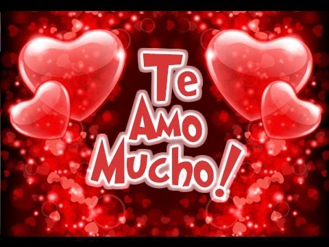 Video musical de amor que digan Te Amo Mucho | Etiquetate.net