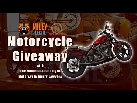 Miley Legal 2022 Motorcycle Giveaway w/National Academy of Motorcycle Injury Lawyers