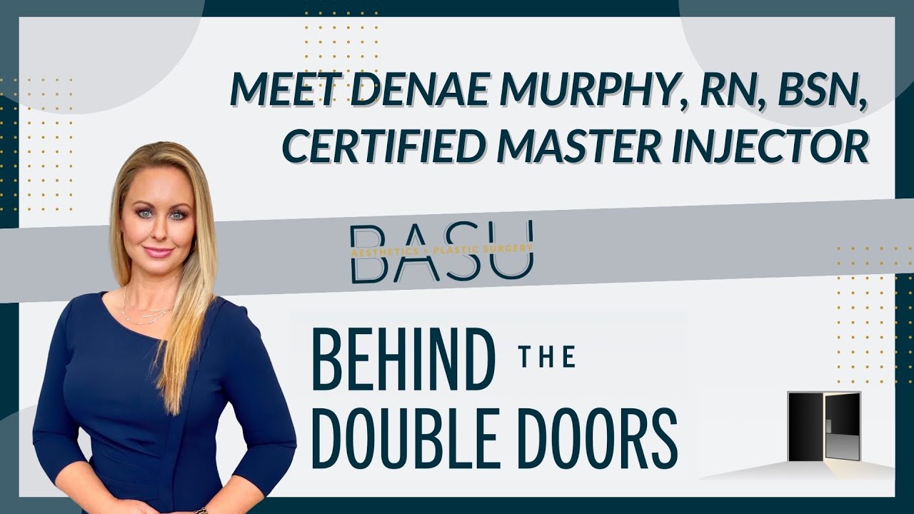Meet Denae Murphy, RN, BSN, Certified Master Injector