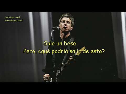 Noel Gallagher -Just One Kiss(Sub Español)