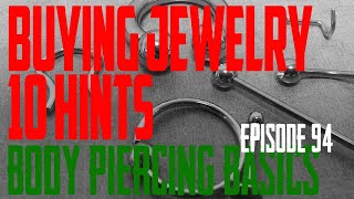 Buying Piercing Jewelry 10 Things to Look For - Body Piercing Basics E
