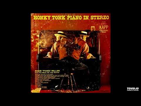 Honky Tonk Piano in Stereo LP [Stereo] - Eddie Miller (1959) [Full Album]