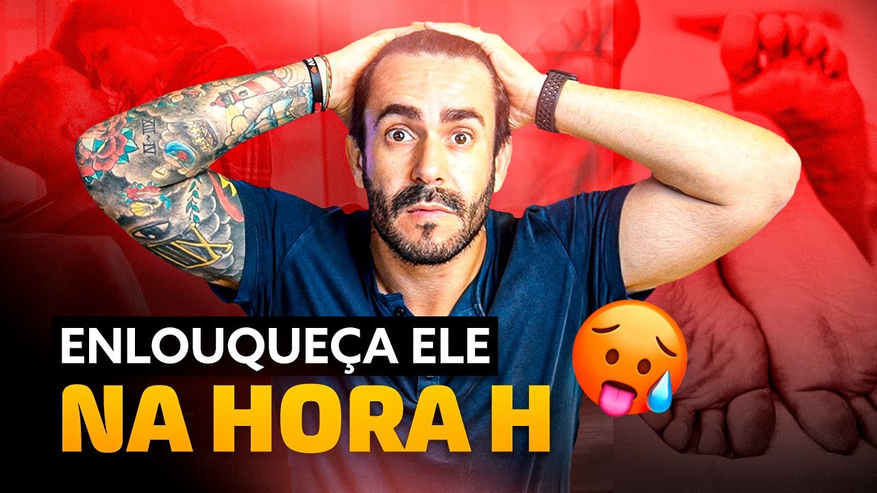 5 coisas que ENLOUQUECEM o HOMEM na hora H - Como ser boa de cama!