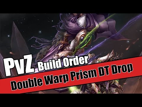 Build Order Tutorial: PvZ Double Warp Prism DT Drop