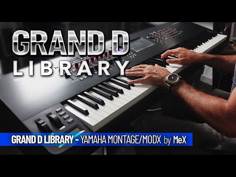 GRAND D PIANO | YAMAHA MONTAGE / MODX /+  |  Performed by MeXKeys