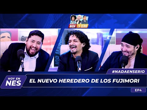 NADA EN SERIO - T1.5 EP4 - EL NUEVO HEREDERO DE LOS FUJIMORI