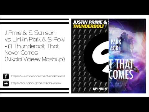 Prime & Samson vs. Linkin Park & S. Aoki - A Thunderbolt That Never Comes (Nikolai Valeev Mashup)