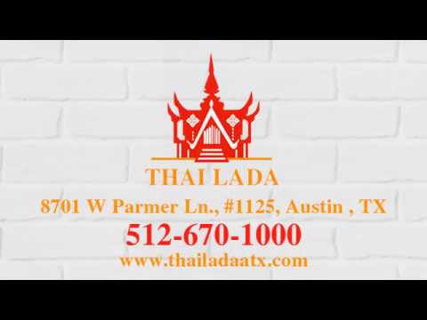 Authentic Thai Cuisine | Austin, TX - Thai Lada