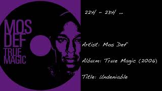 22h - 23h ... (Mos Def / Undeniable)