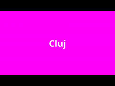 what is the meaning of Cluj