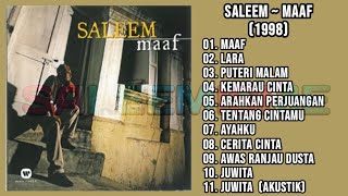 Download lagu SALEEM - MAAF (1998) FULL ALBUM mp3