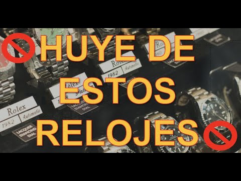 LAS PEORES MARCAS DE RELOJES!! No Te Dejes Engañar !!