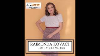 Raimonda Kovaci - Jam E Vogla E Malësis