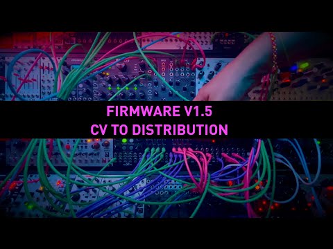 Particles Firmware v1 5 (CV to Distribution)