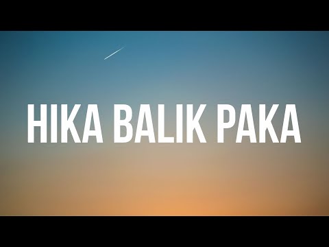 Hika Balik Paka - Abdillah (Lyrics) | Tausug Song