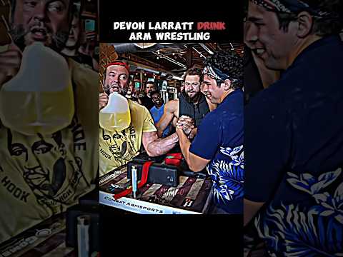🔥💪DEVON LARRATT DRINK ARM WRESTLING VS BRO #sports #trending