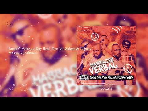 Fanaze’s Sonz  - Massacre verbal feat Kay Real, Don Mc Zaleen & Legacy
