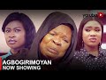 Agbogirimoyan Latest Yoruba Movie 2023 Drama | Anike Ami | Debbie Shokoya | Peju Ogunmola|Abey Jimoh
