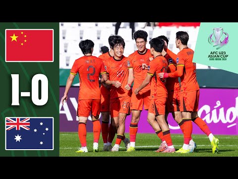 China PR stun Australia to go top! | China PR - Australia | Highlights | AFC U23 Asian Cup™
