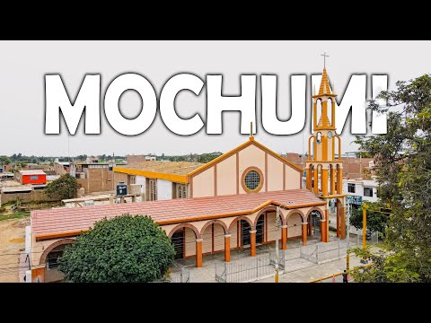 Distrito de MOCHUMÍ│CHICLAYO│ vistas con DRONE 4K - Lambayeque