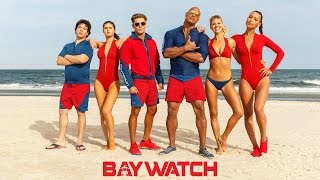 Baywatch Film Trailer