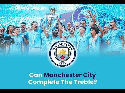 Complete Sports Update: Can Manchester City Complete The Treble?