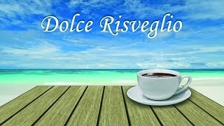 Various Artist - Dolce Risveglio