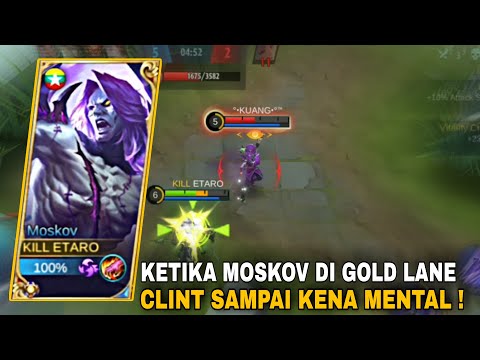TUTORIAL MOSKOV DI GOLD LANE LAWAN CLINT SAMPAI KENA MENTAL ! | BUILD MOSKOV TERSAKIT#moskovmlbb
