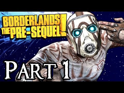 Borderlands the Presequel Walkthrough PT  1 - Fly Me to the Moon