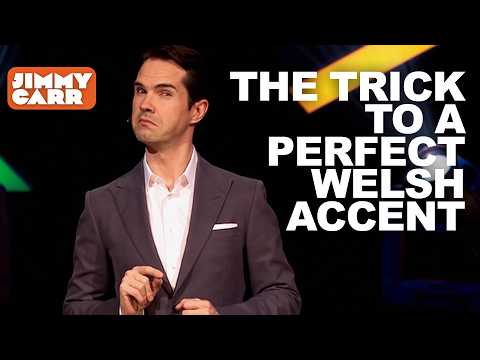 The Trick to a Perfect Welsh Accent | Jimmy Carr