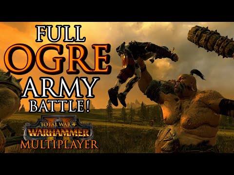 Full OGRE Army Battle! - 1v1 Online Battle Warhammer 2