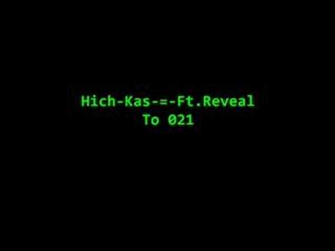 Hich Kas Ft. Reveal - To 021