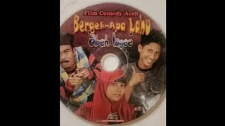 Download lagu FILM COMEDY ACEH BERGEK - APALAHU - ABEH LAGE | FULL VIDEO QUALITY 2010 mp3