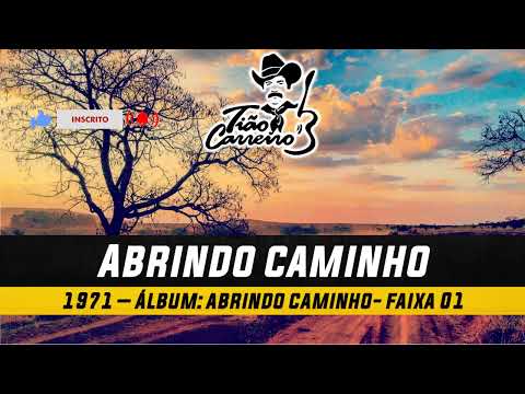 Abrindo Caminho - Tião Carreiro e Pardinho