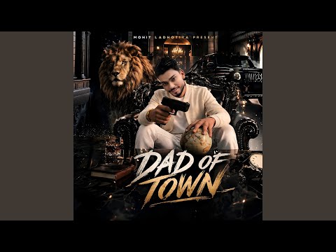 Dad Of Town (feat. Nidhi Negi) — watch video