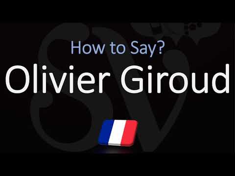 How to Pronounce Olivier Giroud? (CORRECTLY) French & English Pronunciation