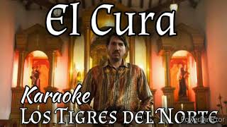 El Cura (Karaoke) | Los Tigres del Norte