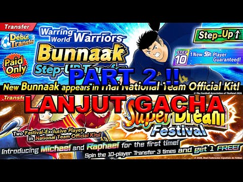 [GACHA] 330 DB SUPER DREAMFEST & NEW BUNNAAK !! - CAPTAIN TSUBASA DREAM TEAM