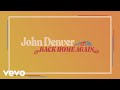 John Denver - Back Home Again 