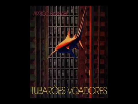 Arrigo Barnabé - Tubarões Voadores (1984)