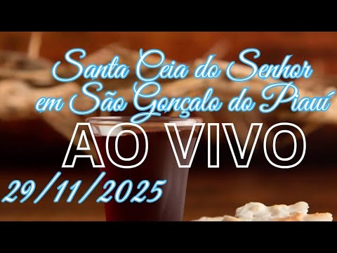 Santa Ceia do Senhor em São Gonçalo do Piauí
