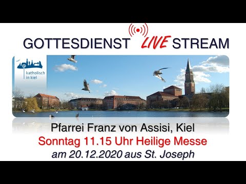 2020.12.20. - St. Joseph Kiel - Hl. Messe Live