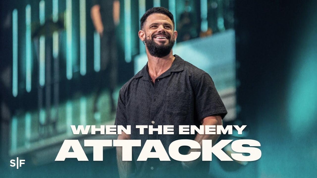 When The Enemy Attacks | Steven Furtick