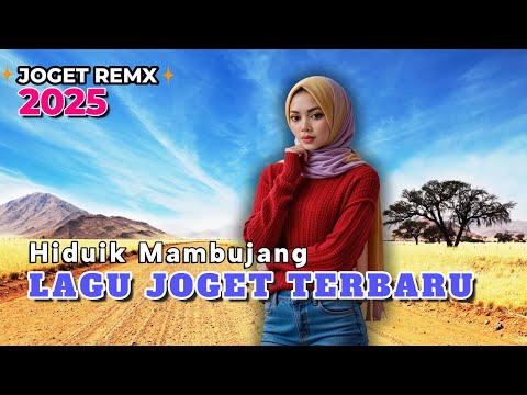 LAGU JOGET TERBARU - HIDUIK MAMBUJANG || LAGU REMIX ACARA PESTA