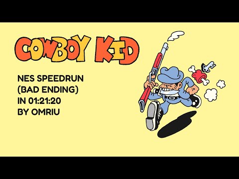 Cowboy Kid NES Speedrun (bad ending) in 01:21:20 by Omriu