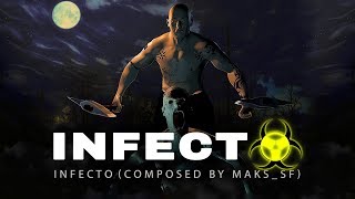 Infecto (Infecto OST) by Maks_SF