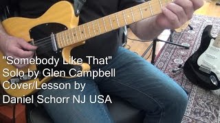 Guitar Cover &amp; Lesson: Glen Campbell - &quot;Somebody Like That&quot;