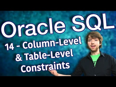 Oracle SQL Tutorial 14 Column Level and Table Level Constraints